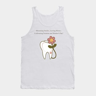 dentist and mom Tank Top